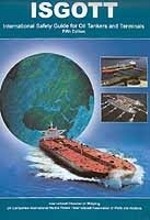 International Safety Guide for Oil Tankers & Terminals ISGOTT