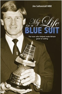 My Life in a Blue Suit "The man who helped make Britain great at sailing"