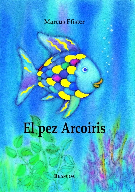 El pez Arcoíris (El pez Arcoíris)