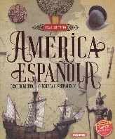 América española. Descubrimiento, conquista y asentamiento