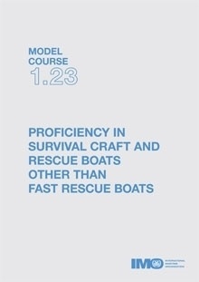 Model Course 1.23 e-book: Proficiency in Survival Craft & Rescue Boats, 2000 Edition