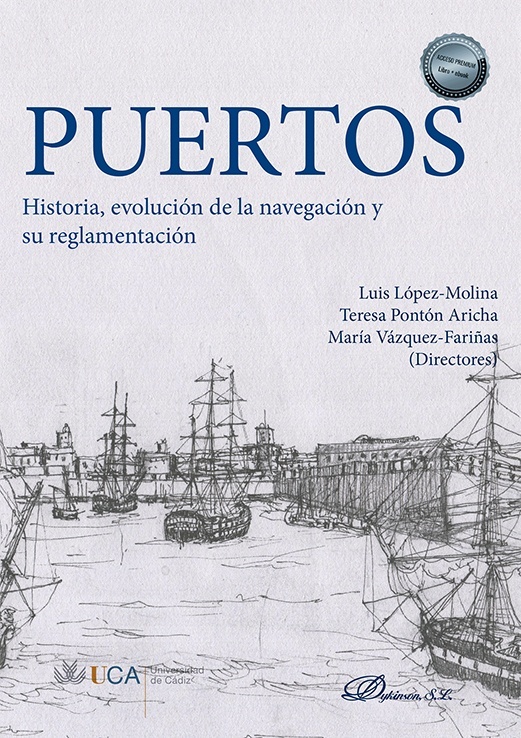 Puertos. Historia, evolución de la navegación y su reglamentación