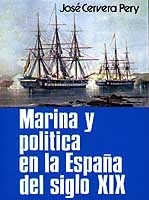 Marina y política en la España del Siglo XIX