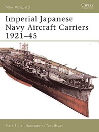 Imperial Japanese Navy Aircraft Carriers 1921-45