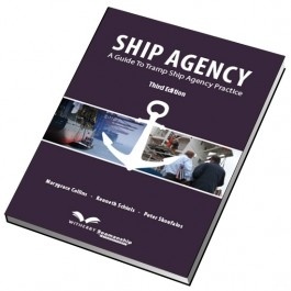 Ship Agency. A Guide to Tramp Ship Agency Practice