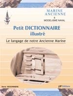 Petit dictionnaire illustré "la langage de notre Ancienne Marine"