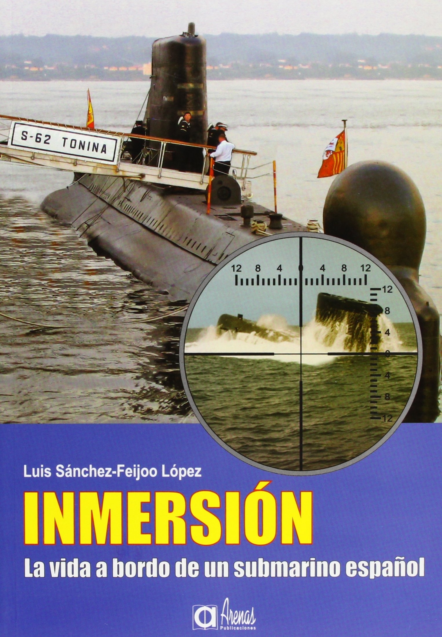 Inmersión "La vida a bordo de un submarino español"
