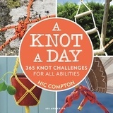 A Knot A Day "365 Knot Challenges for All Abilities"