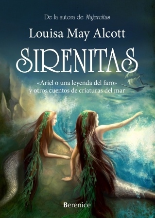 Sirenitas "Ariel o una leyenda del faro  y otros cuentos de criaturas del m"