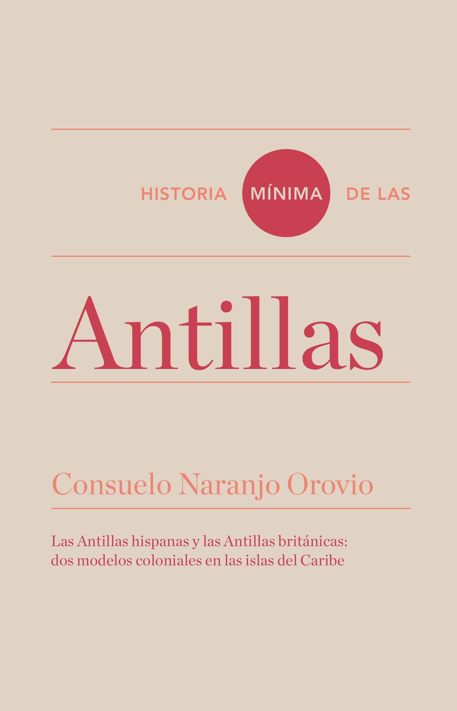 Historia mínima de las Antillas