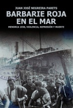 Barbarie roja en el mar "Menorca 1936. Violencia, represión y muerte"