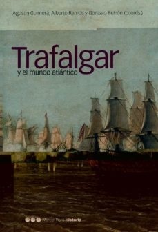 TRAFALGAR Y EL MUNDO ATLÁNTICO