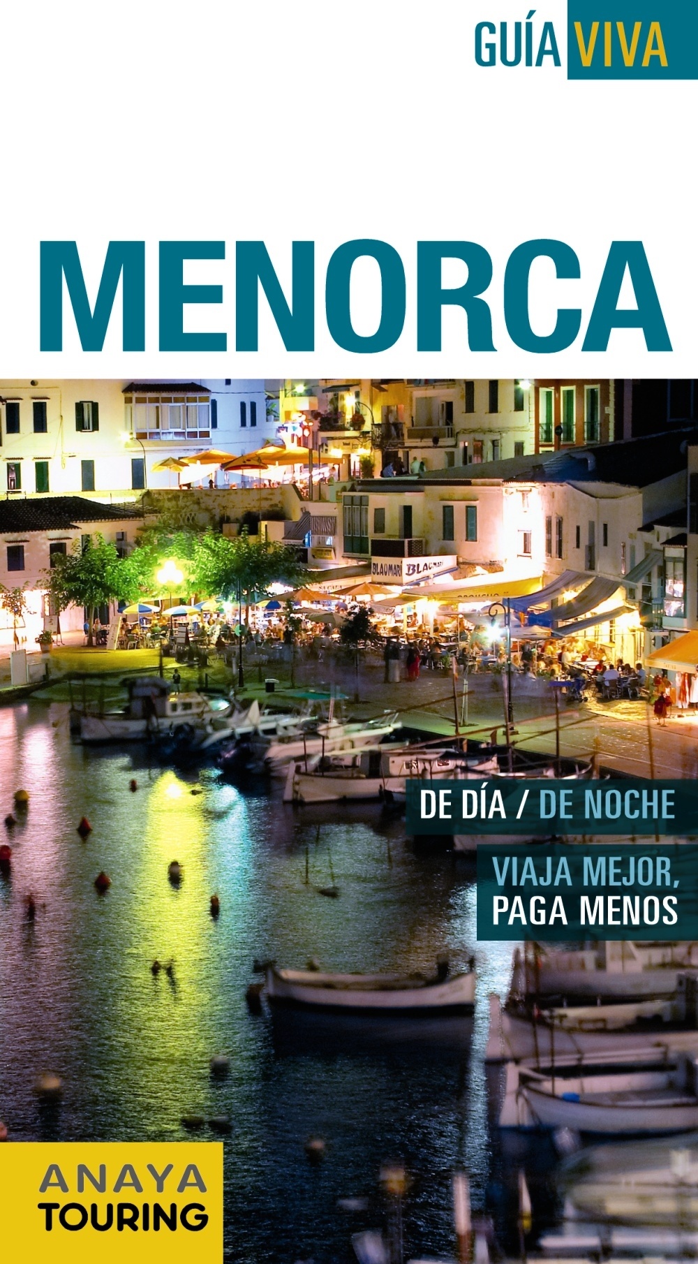 Menorca. Guía viva