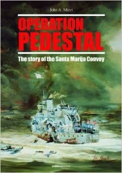 Operation pedestal "the story of the Santa Marija Convoy"