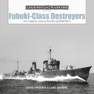 Fubuki-Class Destroyers: In the Imperial Japanese Navy During World War II