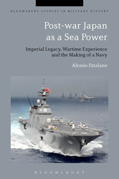 Post-war Japan as a Sea Power "Imperial Legacy, Wartime Experience and the Making of a Navy"