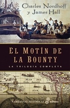 El motín de la Bounty. La trilogía completa ***AGOTADO****