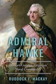 Admiral Hawke: Britain's Greatest Forgotten Naval Commander