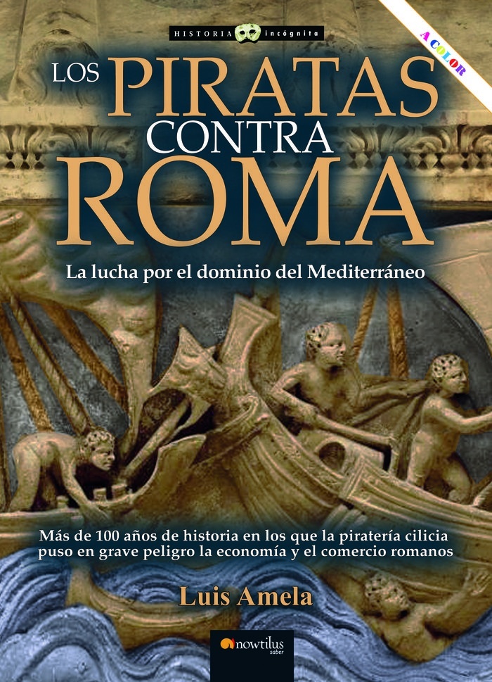 Los piratas contra Roma "La lucha por el dominio del Mediterráneo"