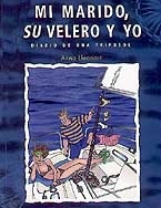 Mi marido, su velero y yo. Diario de una tripusol