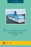 El nuevo marco legislativo internacional de estabilidad en averías. SOLAS 2009