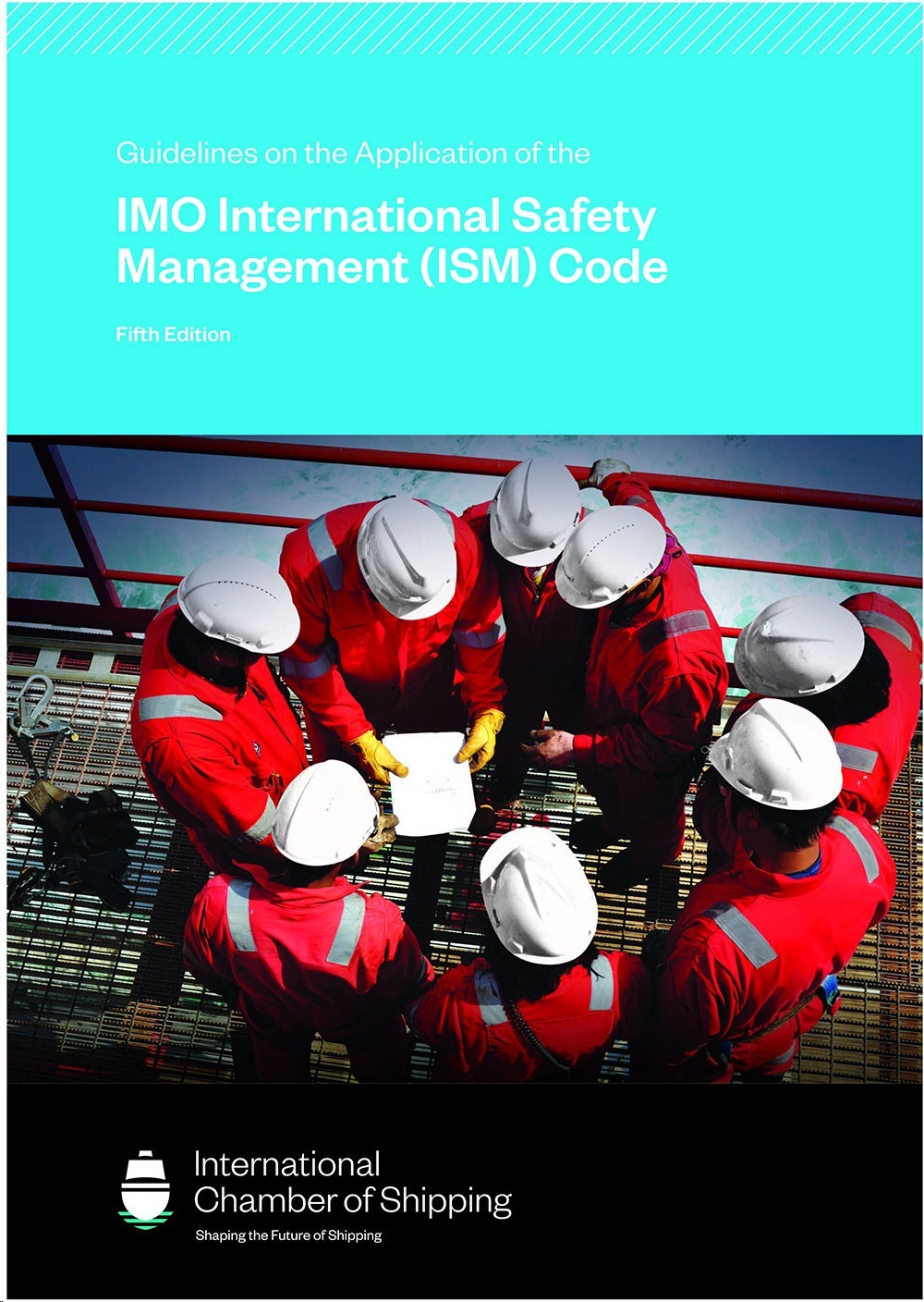 Guidelines on the Application of the IMO International Safety Management (ISM) Code