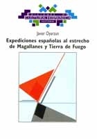 Expediciones españolas al estrecho de Magallanes y Tierra de Fuego