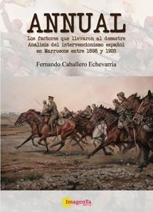 Annual. Los factores que llevaron al desastre "Análisis del intervencionismo español en Marruecos entre 1898 y"