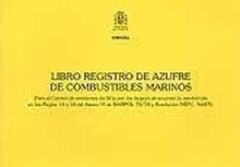 Libro Registro de Azufre de combustibles marinos (Para el Control de emisiones de SOx por los buques)