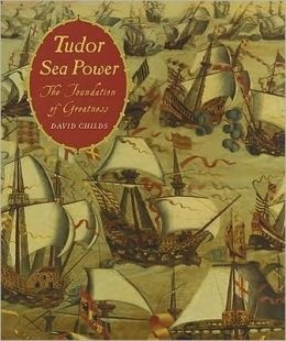 Tudor Sea Power "The Foundation of Greatness"