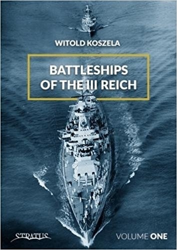 Battleships of the III Reich Vol.1