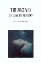 Tiburones "el Mar de Alborán"