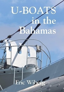 U-Boats on the Bahamas