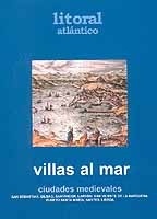 Villas al mar. Ciudades medievales