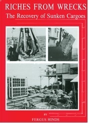 Riches from wrecks "the recovery of sunken cargoes"