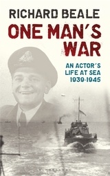 One Man's War "An actor's life at sea 1940-45."