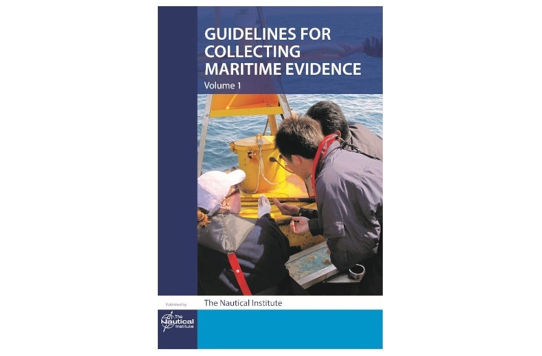 Guidelines for Collecting Maritime Evidence Vol 1
