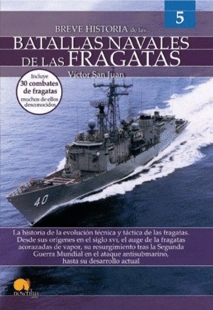 Breve historia de las batallas navales de las fragatas