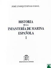 Historia de la Infanteria de Marina Española (2 Tomos)