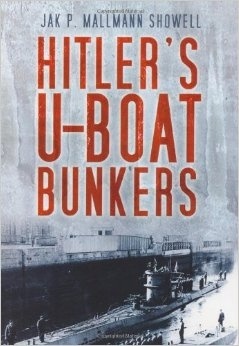 Hitler's U-Boat Bunkers