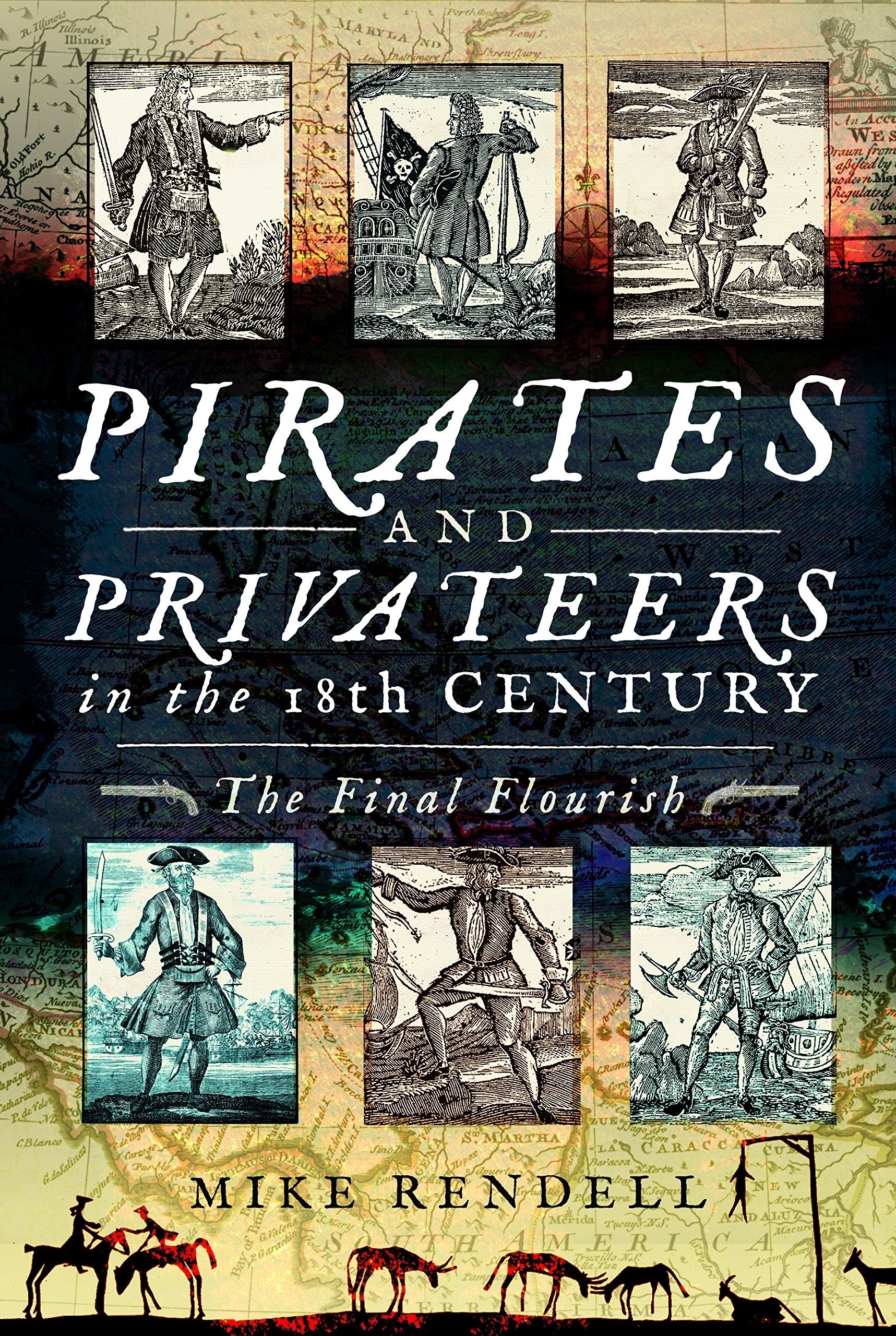 Pirates and Privateers in the 18th Century "The Final Flourish"