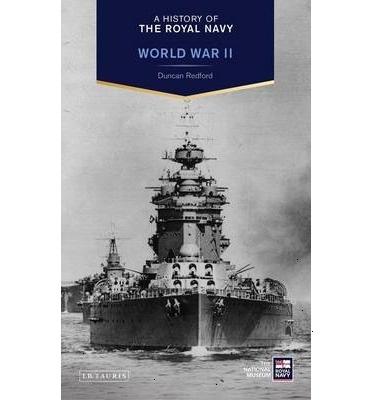 A History of the Royal Navy: World War II