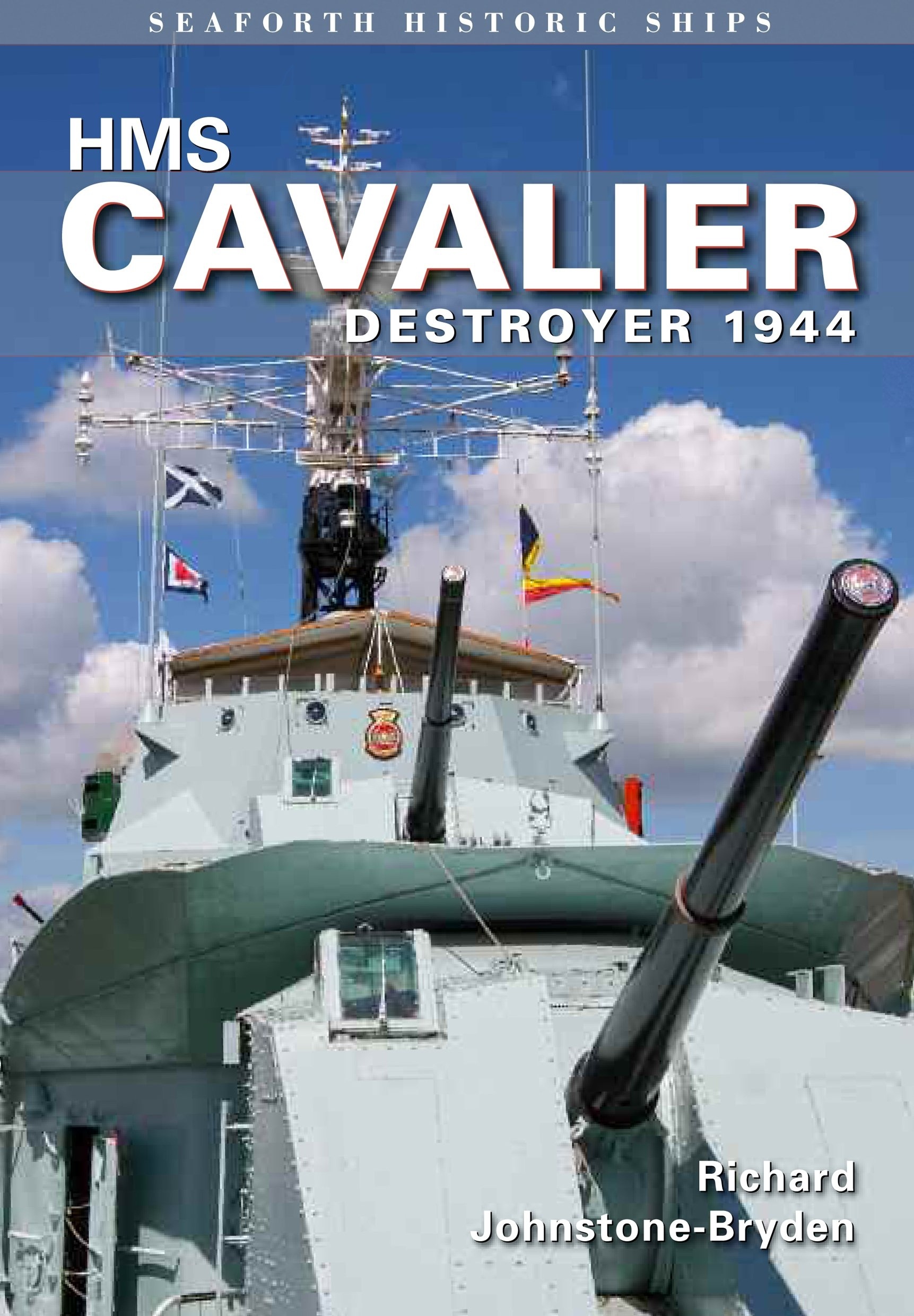HMS Cavalier Destroyer 1944