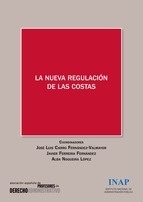 La nueva regulación de las costas "actas del IX  congreso de la Asociación Española de Profesores d"