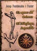 En Aguas del Orinoco y El Náufrago Imposible