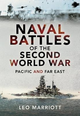 Naval Battles of the Second World War : Pacific and Far East