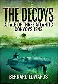 The Decoys "A tale of three Atlantic convoys 1942"