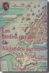 Los medios navales de Alejandro Farnesio (1587-1588)