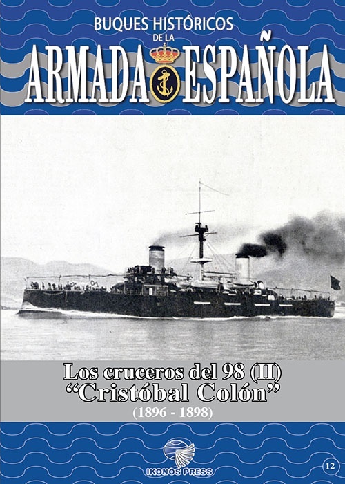 Los cruceros del 98 (II) 'Cristóbal Colón'