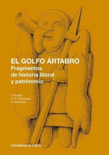 El golfo Artabro "fragmentos de historia litoral y patrimonio"